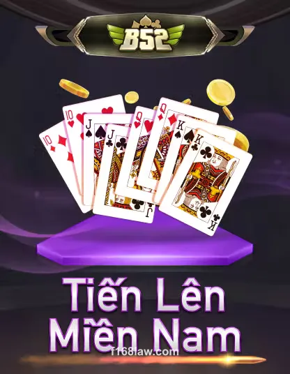 Hình ảnh b52 tien len mien nam portrait tại f168law